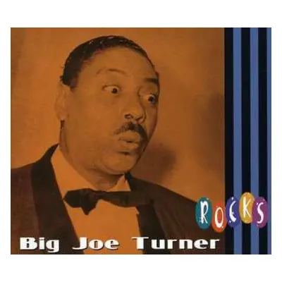 CD Big Joe Turner: Rocks