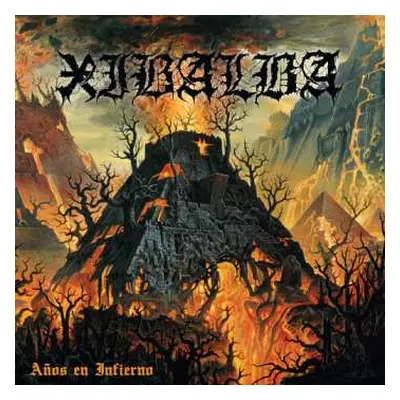 LP Xibalba: Anos En Infierno