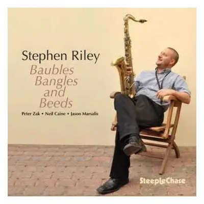 CD Stephen Riley: Baubles Bangles And Beads