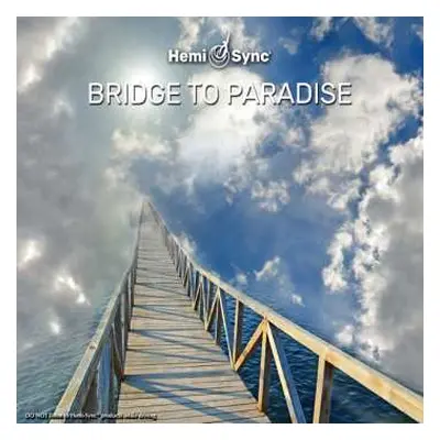 CD Mark Macy & Hemi-sync: Bridge To Paradise