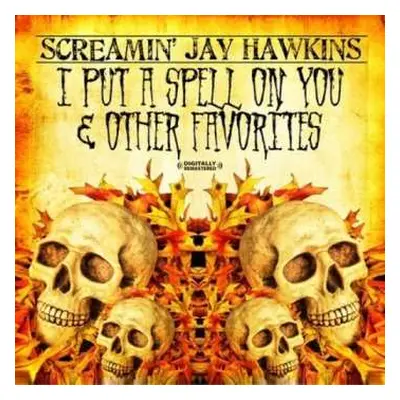 CD Screamin' Jay Hawkins: I Put A Spell On You & Other Favorites