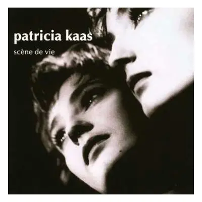 CD Patricia Kaas: Scène De Vie