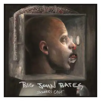 CD Big John Bates: Skinners Cage