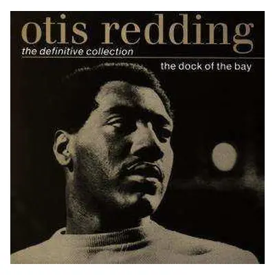 CD Otis Redding: The Dock Of The Bay - The Definitive Collection