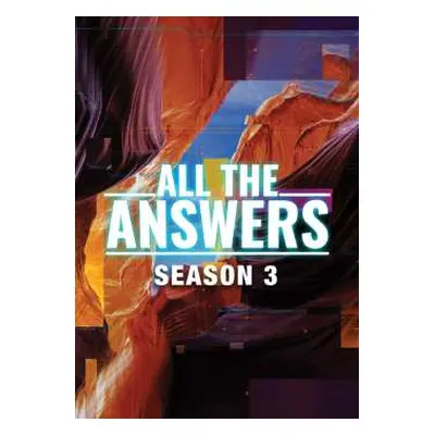 DVD Feature Film: All The Answers: Season Three