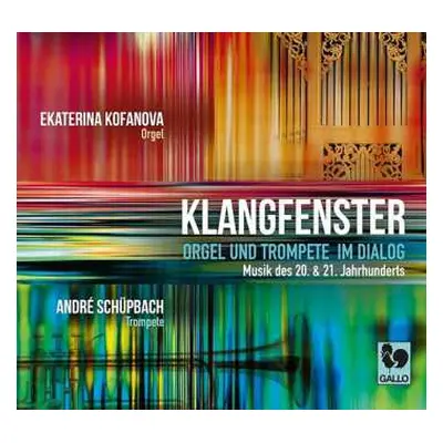 CD Ekaterina Kofanova: Klangfenster: Orgel Und Trompete Im Dialog