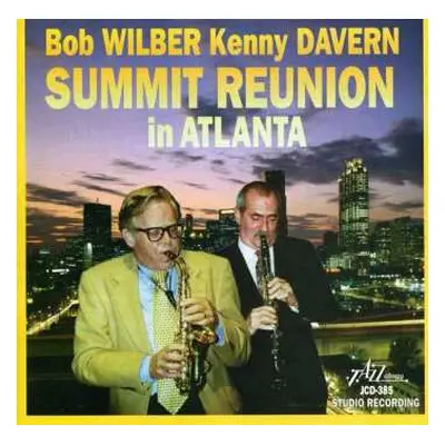 CD Kenny Davern: Summit Reunion In Atlanta