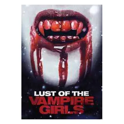 DVD Feature Film: Lust Of The Vampire Girls