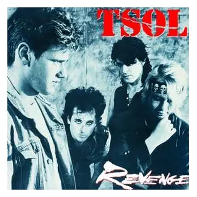 LP T.S.O.L.: Revenge LTD