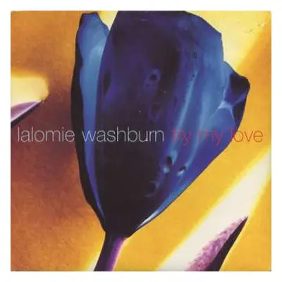 SP Lalomie Washburn: Try My Love