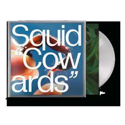 LP Squid: Cowards (limited Indie Edition) (clear Vinyl)