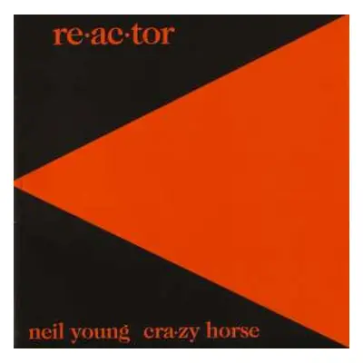 CD Neil Young & Crazy Horse: Reactor