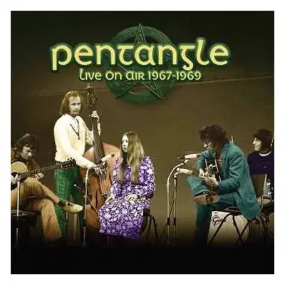 LP Pentangle: Live On Air 1967-1969