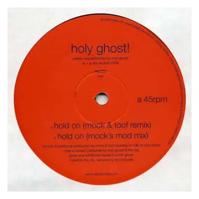 LP Holy Ghost!: Hold On - Mock & Toof Remixes