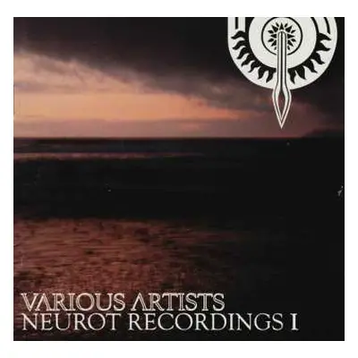 CD/DVD Various: Neurot Recordings I