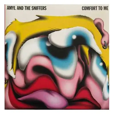 LP Amyl and The Sniffers: Comfort To Me