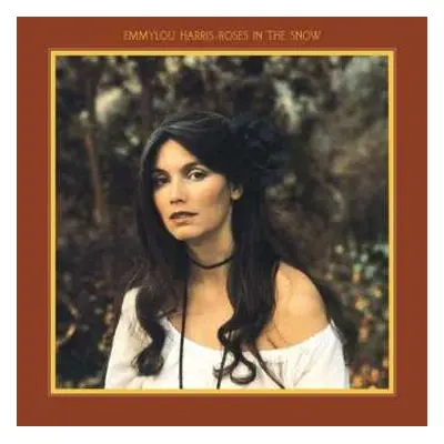 LP Emmylou Harris: Roses In The Snow