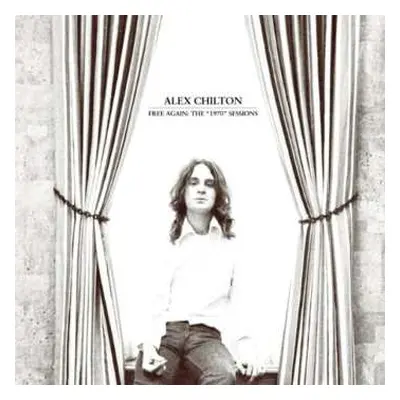 LP Alex Chilton: Free Again: The "1970" Sessions (limited-edition) (clear Vinyl)