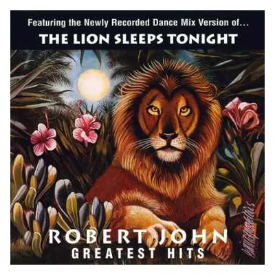 LP Robert John: Greatest Hits - The Lion Sleeps Tonight