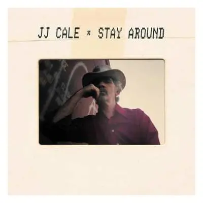 2LP/CD J.J. Cale: Stay Around