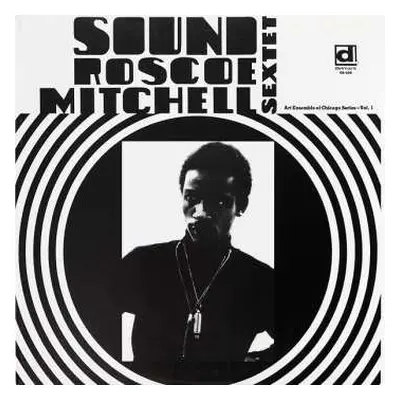 LP Roscoe Mitchell Sextet: Sound