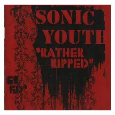 CD Sonic Youth: Rather Ripped