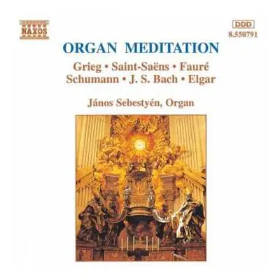 CD Johann Sebastian Bach: Organ Meditation