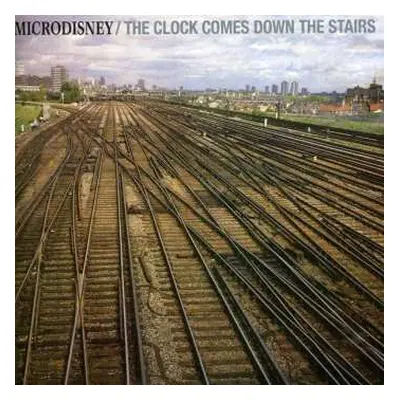 CD Microdisney: The Clock Comes Down The Stairs