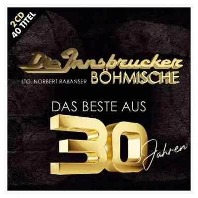 2CD Die Innsbrucker Böhmische: Das Beste Aus 30 Jahren