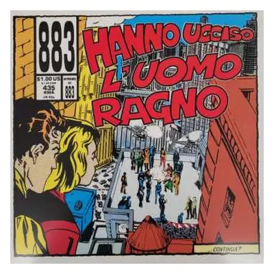 LP 883: Hanno Ucciso L'Uomo Ragno CLR | LTD | NUM