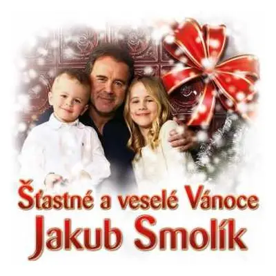 CD Jakub Smolík: Šťastné A Veselé Vánoce