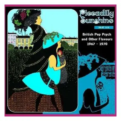 CD Various: Piccadilly Sunshine Part Six (British Pop Psych And Other Flavours 1967 - 1970)