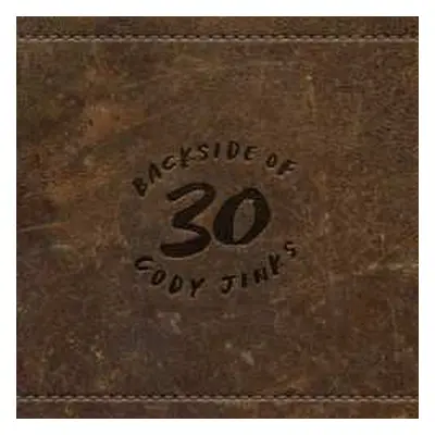 CD Cody Jinks: Backside Of 30