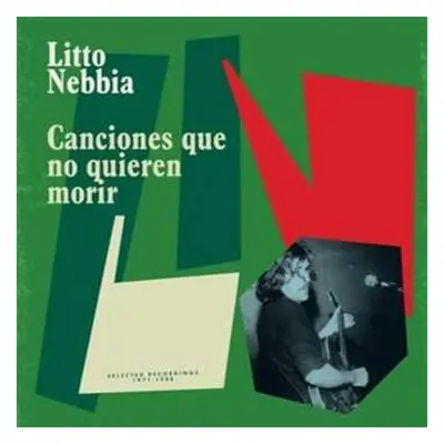 LP Litto Nebbia: Canciones Que No Quieren Morir