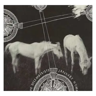 LP The Decemberists: January Hymn