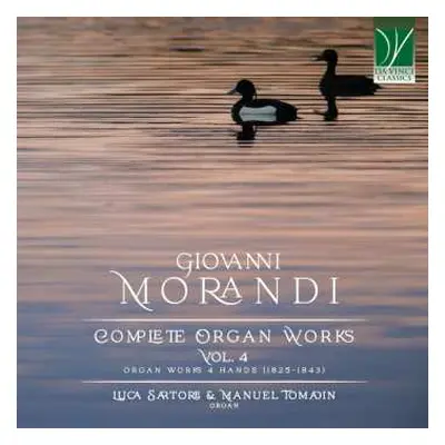 2CD Giovanni Morandi: Complete Organ Works Vol. 4 (Organ Works 4 Hands (1825-1843))