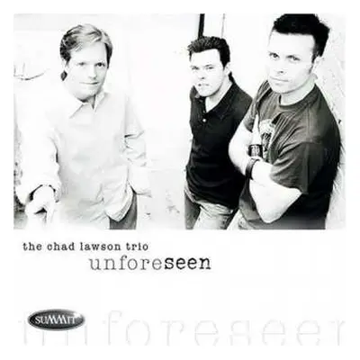 CD The Chad Lawson Trio: Unforeseen