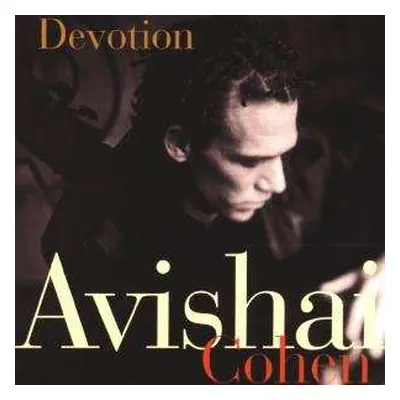 CD Avishai Cohen: Devotion