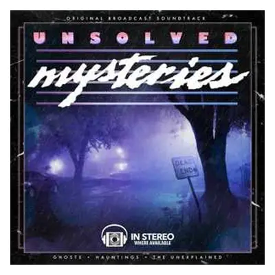 LP Gary Remal Malkin: Unsolved Mysteries: Ghosts • Hauntings • The Unexplained (Original Broadca