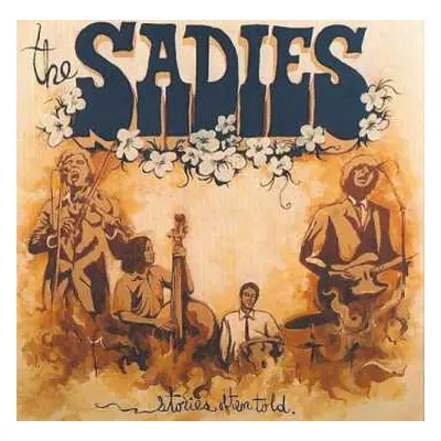 CD The Sadies: Stories Often Told