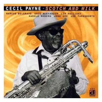 CD Cecil Payne: Scotch And Milk