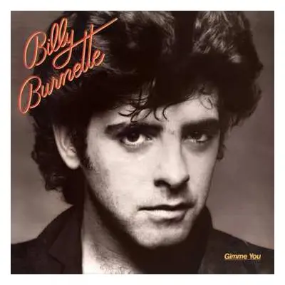 CD Billy Burnette: Gimme You