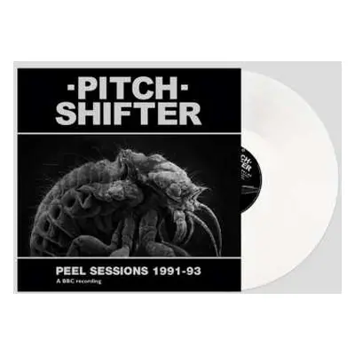 LP Pitchshifter: Peel Sessions 1991-93 CLR | LTD