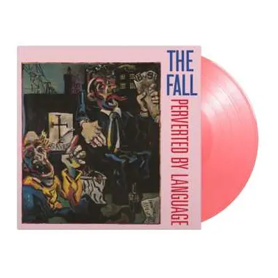 LP The Fall: Perverted By Language (180g) (limited Numbered Edition) (pink Vinyl)