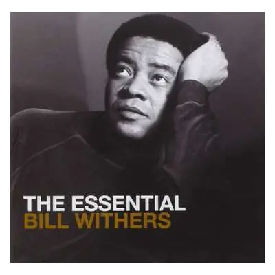 2CD Bill Withers: The Essential Bill Withers