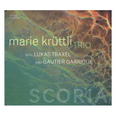 CD Marie Krüttli Trio: Scoria