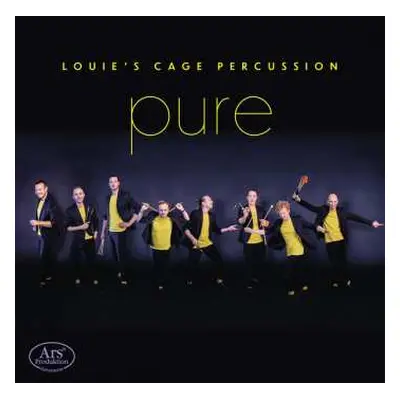 CD Louie's Cage Percussion: Pure