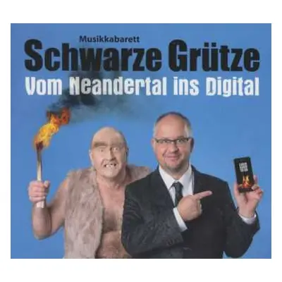 CD Schwarze Grütze: Vom Neandertal Ins Digital