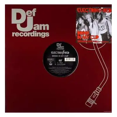 LP Electrik Red: Drink In My Cup