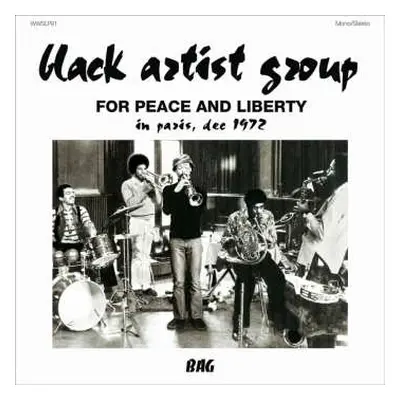 LP Black Artists Group: For Peace And Liberty (In Paris, Dec 1972) LTD